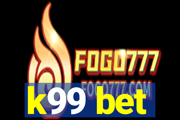 k99 bet